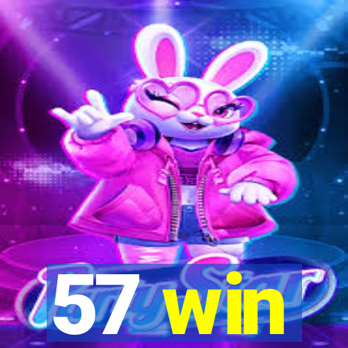 57 win